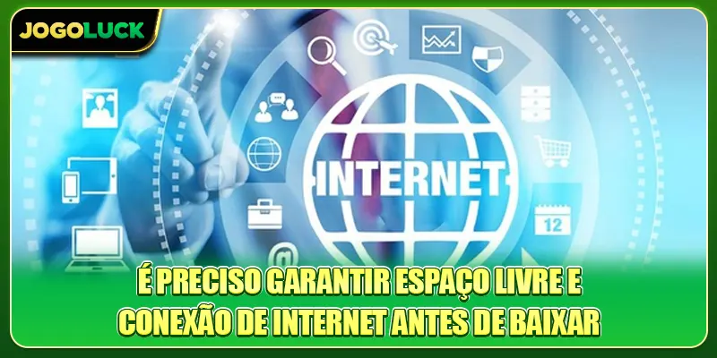 É preciso garantir espaço livre e conexão de internet antes de baixar
