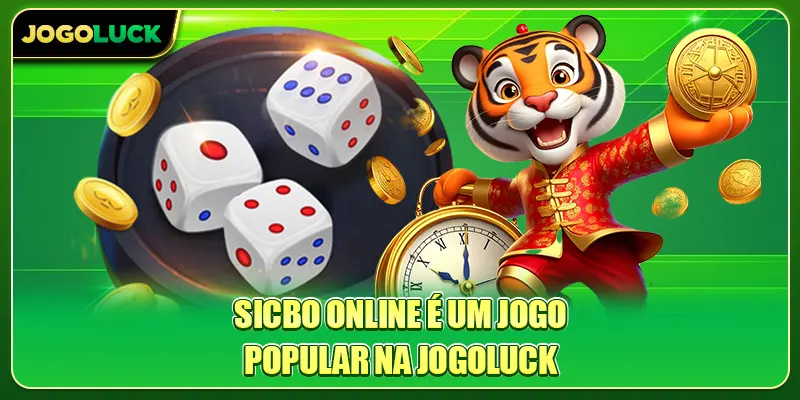 Sicbo Online é um jogo popular na Jogoluck